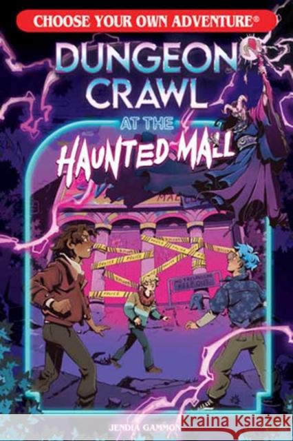 Dungeon Crawl at the Haunted Mall Jendia Gammon 9781937133108 Choose Your Own Adventure - książka