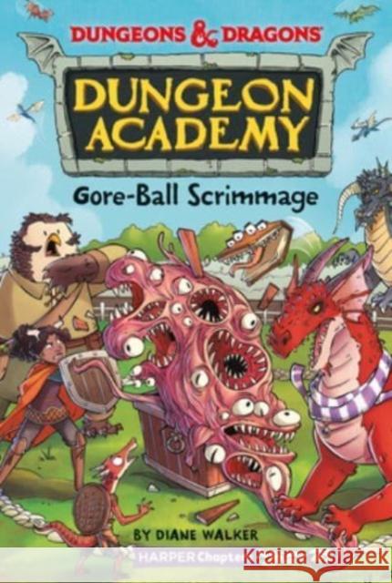 Dungeons & Dragons: Gore-Ball Scrimmage Walker, Diane 9780063039209 HarperCollins - książka