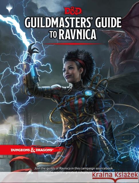 Dungeons & Dragons Guildmasters' Guide to Ravnica (D&d/Magic: The Gathering Adventure Book and Campaign Setting) Wizards RPG Team 9780786966592 Wizards of the Coast - książka