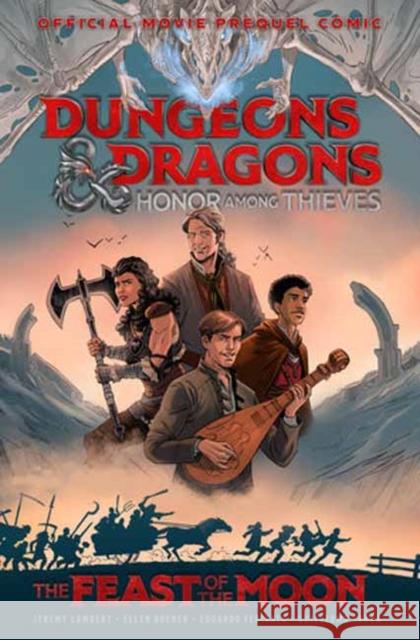 Dungeons & Dragons: Honor Among Thieves: The Feast of the Moon (Movie Prequel Comic) Jeremy Lambert Ellen Boener Eduardo Ferigato 9781684059119 Idea & Design Works - książka