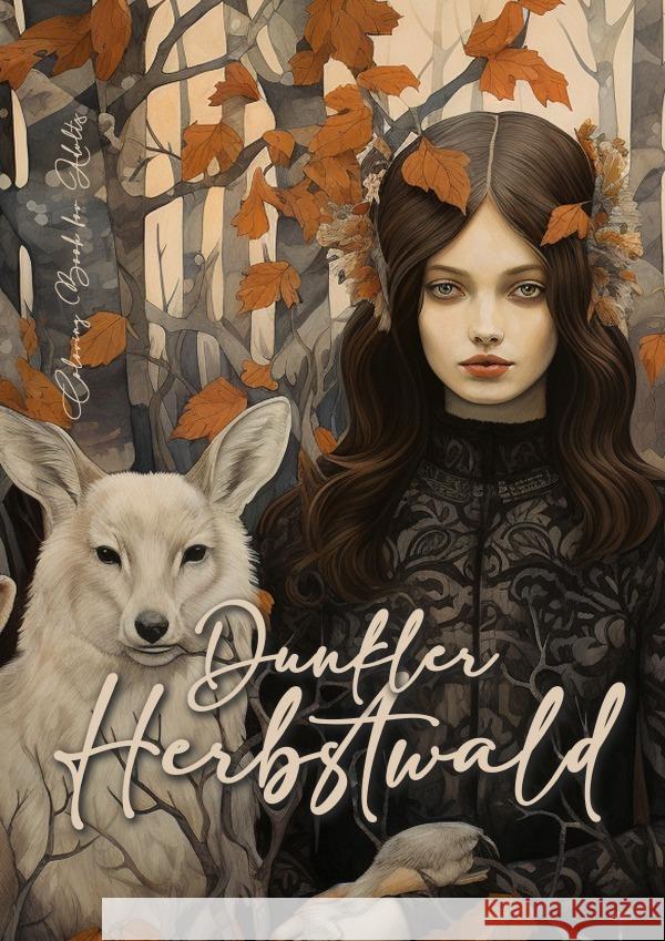 Dunker Herbstwald Malbuch für Erwachsene Publishing, Monsoon, Grafik, Musterstück 9783758405440 epubli - książka