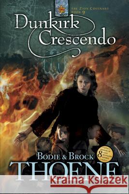 Dunkirk Crescendo Bodie Thoene Brock Thoene 9781414305455 Tyndale House Publishers - książka