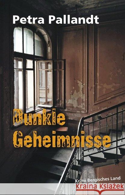 Dunkle Geheimnisse Pallandt, Petra 9783945763988 Bergischer Verlag - książka