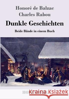 Dunkle Geschichten: Beide Bände in einem Buch Balzac, Honoré de 9783743737402 Hofenberg - książka