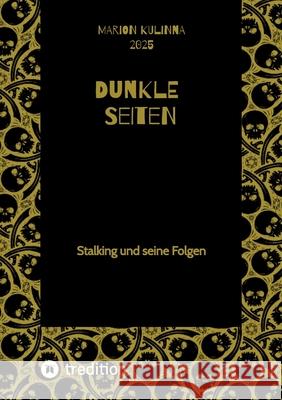 Dunkle Seiten Kulinna, Marion 9783384628442 tredition - książka