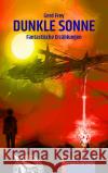 DUNKLE SONNE Frey, Gerd 9783957652614 p.machinery