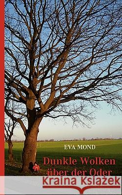Dunkle Wolken über der Oder Mond, Eva 9783833470561  - książka