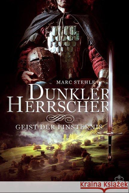 Dunkler Herrscher, Geist der Finsternis Stehle, Marc 9783946172512 Eisermann - książka