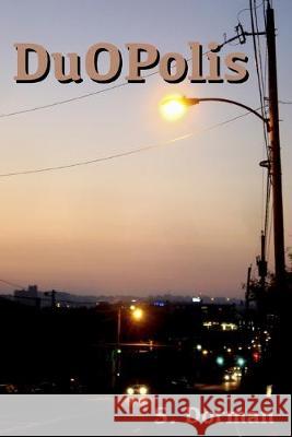 DuOPolis S. Dorman 9780578224077 S. Dorman - książka
