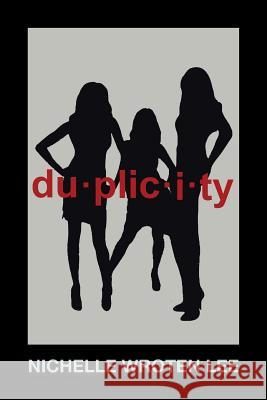 Duplicity Nichelle Wroten Lee 9781524555924 Xlibris - książka