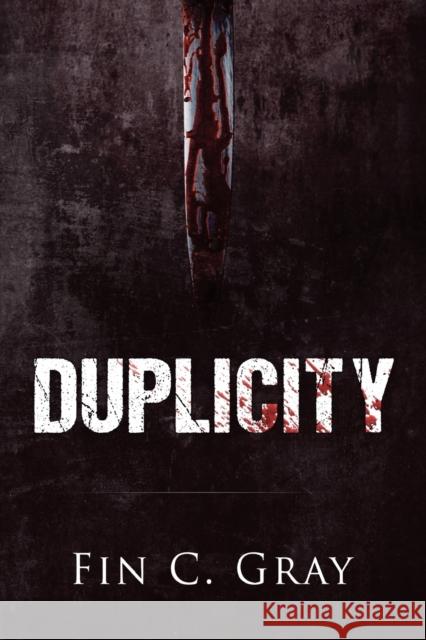 Duplicity Fin C. Gray 9781788304061 Olympia Publishers - książka