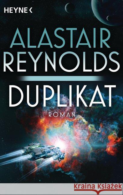 Duplikat : Roman. Deutsche Erstausgabe Reynolds, Alastair 9783453317550 Heyne - książka