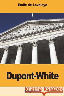 Dupont-White Emile d 9781721939992 Createspace Independent Publishing Platform - książka