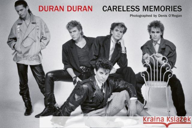 Duran Duran: Careless Memories Denis O'Regan 9781788841788 ACC Art Books - książka