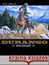 Durango T.11 Kolorado Swolf Yves 9788394428648 Elemental - książka