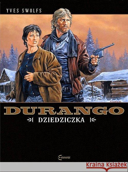 Durango T.12 Dziedziczka Swolf Yves 9788394428679 Taurus Media - książka