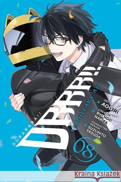 Durarara!! RE;DOLLARS Arc, Vol. 8 Ryohgo Narita 9781975371579 Little, Brown & Company - książka