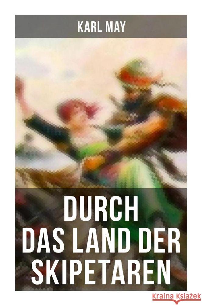 Durch das Land der Skipetaren May, Karl 9788027260386 Musaicum Books - książka