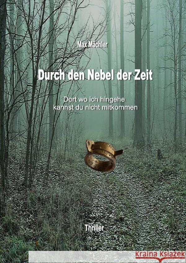 Durch den Nebel der Zeit Mächler, Max 9783754912232 epubli - książka