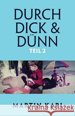 Durch Dick & Dünn, Teil 2 Kari, Martin 9781925230093 Sid Harta Publishers - książka