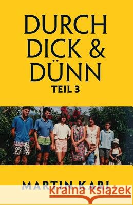 Durch Dick & Dünn, Teil 3 Martin Kari 9781925230109 eBook Alchemy Pty Ltd - książka