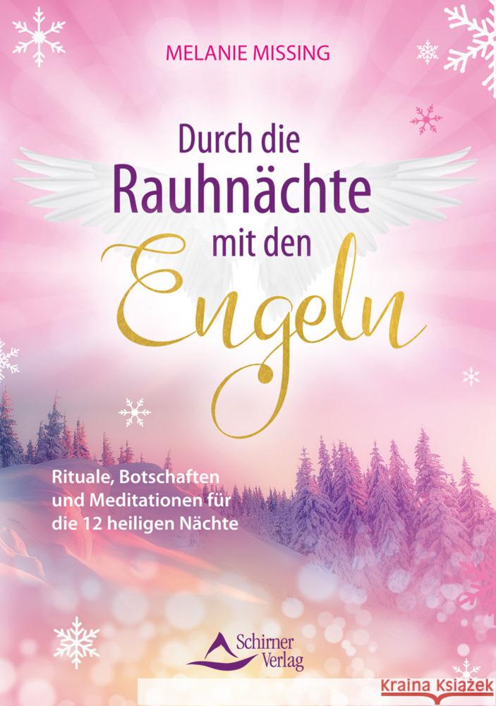 Durch die Rauhnächte mit den Engeln Missing, Melanie 9783843414807 Schirner - książka