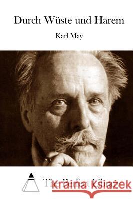 Durch Wüste und Harem The Perfect Library 9781514118610 Createspace - książka