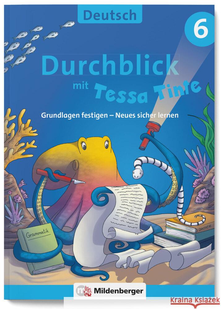 Durchblick in Deutsch 6 mit Tessa Tinte Volk, Ahu, Grzelachowski, Lena-Christin 9783619642014 Mildenberger - książka