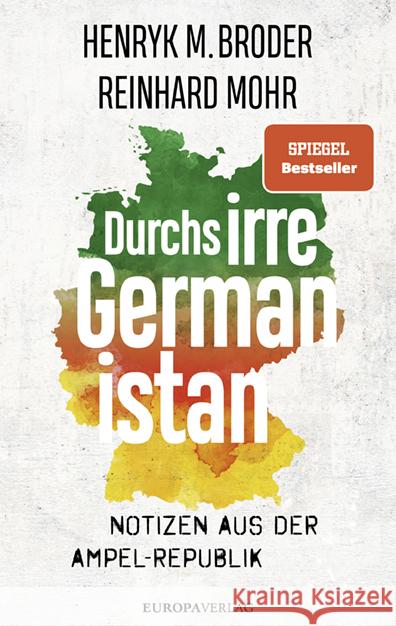 Durchs irre Germanistan Broder, Henryk M., Mohr, Reinhard 9783958905931 Europa Verlag München - książka