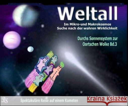 Durchs Sonnensystem zur Oortschen Wolke : Spektakuläre Reise auf einem Kometen Stein, Barbara 9783347000223 tredition - książka