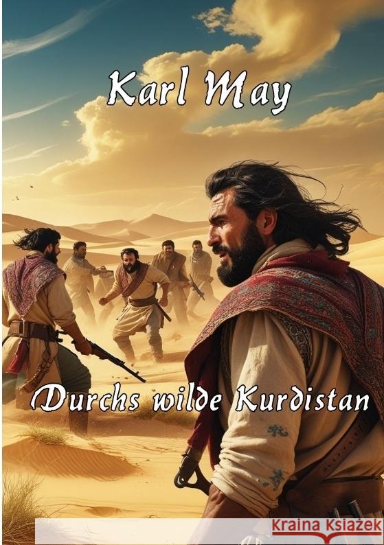 Durchs wilde Kurdistan May, Karl 9783384567031 tredition - książka