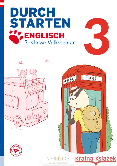 Durchstarten. Diego to go! Englisch 3. Klasse Volksschule Oberhofer, Carina 9783710154553 Veritas - książka