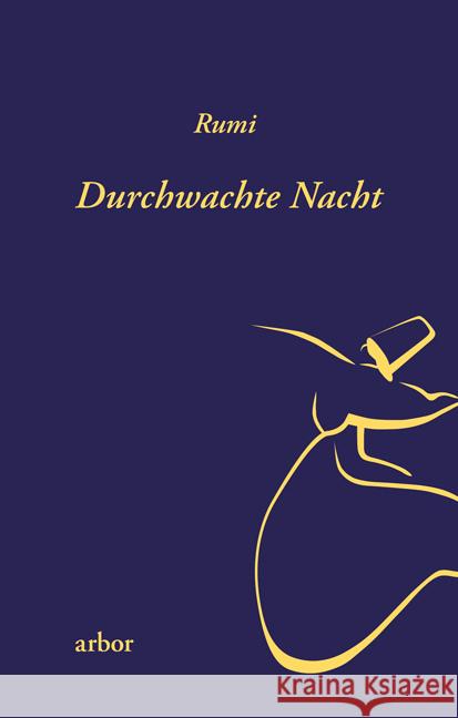 Durchwachte Nacht Dschalaloddin Rumi 9783867811446 Arbor-Verlag - książka