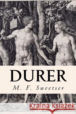 Durer M. F. Sweetser 9781530000791 Createspace Independent Publishing Platform - książka