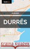 Durr?s, Albania - City Map Jason Patrick Bates 9781973127697 Independently Published
