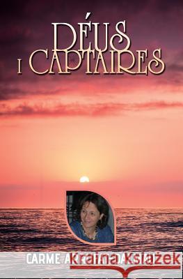 Déus i Captaires Riu, Octavi Piulats 9781534919136 Createspace Independent Publishing Platform - książka