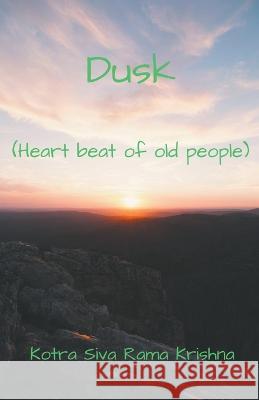 Dusk Kotra Siva Rama Krishna   9798215543719 Kotra Siva Rama Krishna - książka