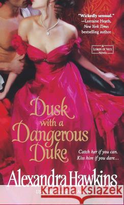 Dusk with a Dangerous Duke Alexandra Hawkins 9781250314345 Griffin - książka