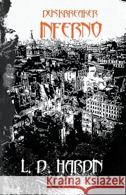 Duskbreaker: Inferno L D Hardin 9798201734213 L. D. Hardin - książka