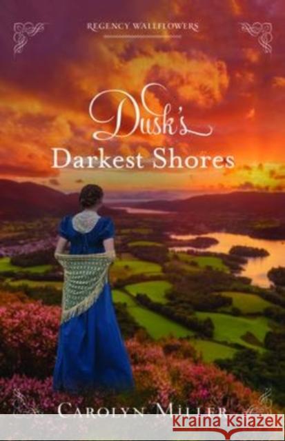 Dusk's Darkest Shores Carolyn Miller 9780825446535 Kregel Publications - książka