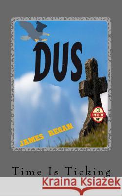 Dust James Regan 9781519463289 Createspace - książka