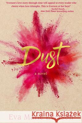 Dust: A Southern Fiction Novel Everson, Eva Marie 9781645263098 Firefly Southern Fiction - książka