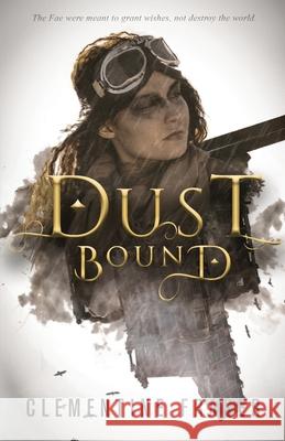 Dust Bound Clementine Fraser 9780473562717 Clementine Fraser - książka