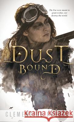 Dust Bound Clementine Fraser 9780473562724 Clementine Fraser - książka