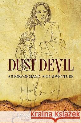 Dust Devil Don L. Freeman 9781453659861 Createspace - książka