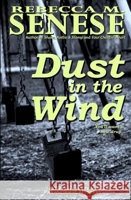Dust in the Wind: A Tiffany Waters Paranormal Mystery Rebecca M. Senese 9781927603130 Rfar Publishing - książka