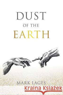 Dust of the Earth Mark Lages 9781665539333 Authorhouse - książka