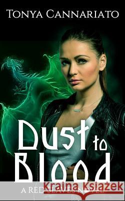 Dust to Blood Dionne Lister Liana Brooks Tonya Cannariato 9781096129455 Independently Published - książka