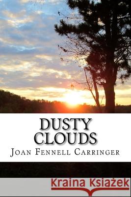 Dusty Clouds Joan Fennel 9781537284064 Createspace Independent Publishing Platform - książka