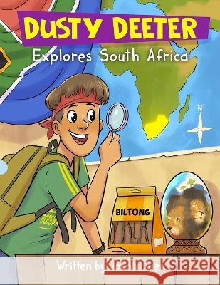 Dusty Deeter Explores South Africa: Kruger National Park Jacob Dyer   9798376965948 Independently Published - książka